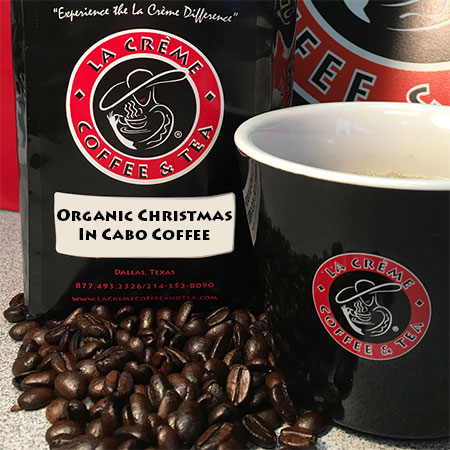 Organic Christmas In Cabo Coffee